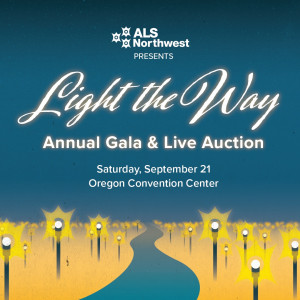 Poster for ALS Northwest's annual fundraiser Light the Way Poster for ALS Northwest's annual fundraiser Light the Way