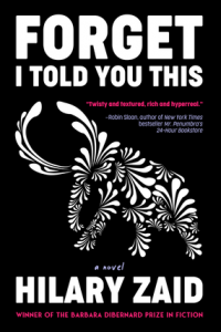 Cover of "Forget I Told You This" by Hilary Zaid Cover of "Forget I Told You This" by Hilary Zaid