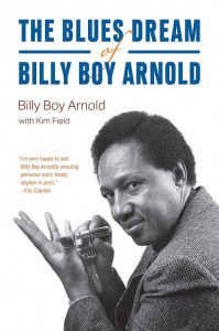 Cover of "The Blues Dream of Billy Boy Arnold" by Billy Boy Arnold and Kim Field