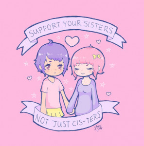 Support your sisters (image by http://www.zazzle.com/sharidraws) Support your sisters (image by http://www.zazzle.com/sharidraws)