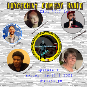 JoyceChat Comedy Radio - Episode #1