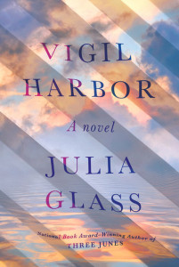 Cover of "Vigil Harbor" by Julia Glass