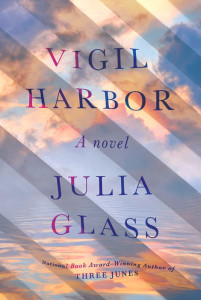 Cover of "Vigil Harbor" by Julia Glass Cover of "Vigil Harbor" by Julia Glass