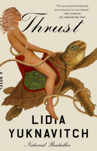 Cover of "Thrust" paperback edition by Lidia Yuknavitch Cover of "Thrust" paperback edition by Lidia Yuknavitch