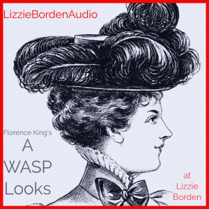 A WASP Looks at Lizzie Borden