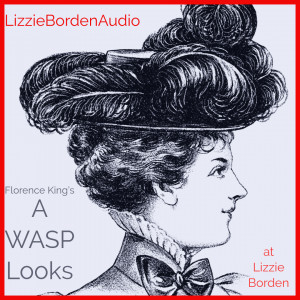 A funny look back of the crime of the century A WASP Looks at Lizzie Borden